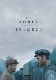 The World Will Tremble (2025)