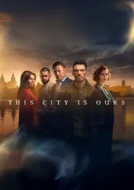 This City Is Ours (2025) EP.1-8 (จบ)