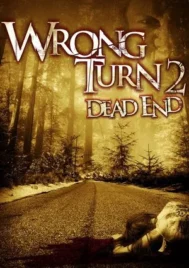 Wrong Turn 2 Dead End (2007) หวีดเขมือบคน ภาค 2