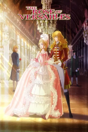 The Rose of Versailles (2025) กุหลาบแวร์ซายส์