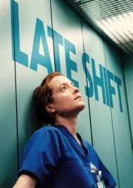 Late Shift (2025)