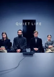 Quiet Life (2025)