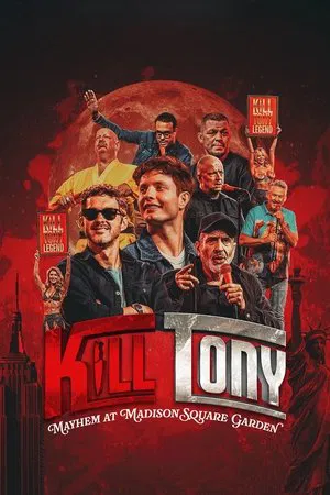 Kill Tony Mayhem at Madison Square Garden (2025) จลาจลที่เมดิสัน สแควร์ การ์เดน