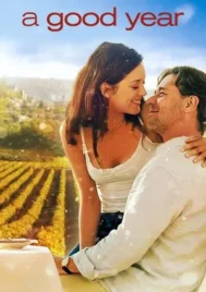 A Good Year (2006) อัศจรรย์แห่งชีวิต