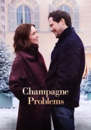 Champagne Problems (2025) แชมเปญรัก ปัญหาร้าย