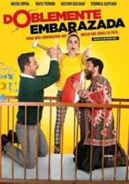 Doblemente embarazada (2019) โดเบลเมนเต้ เอ็มบาราซาดา