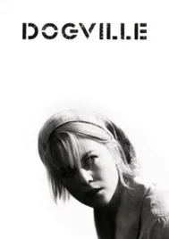Dogville (2003) ด็อกวิลล์