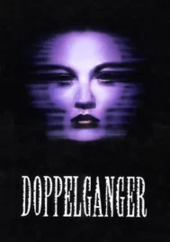 Doppelganger (1993) สัตว์สาวเงาสยอง