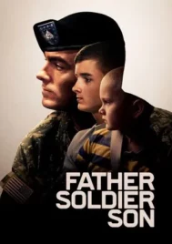 Father Soldier Son (2020) ลูกชายทหารกล้า