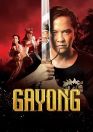 Gayong (2025) เจ้าตำนานมวยกาหยง