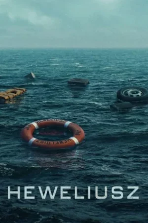 Heweliusz (2025) ฝ่าคลื่นทะเลคลั่ง EP.1-5 (จบ)