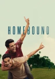 Homebound (2025) คืนถิ่น
