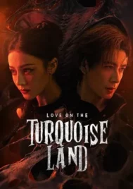 Love on the Turquoise Land (2025) ครามพิฆาต EP.1-32 (จบ)