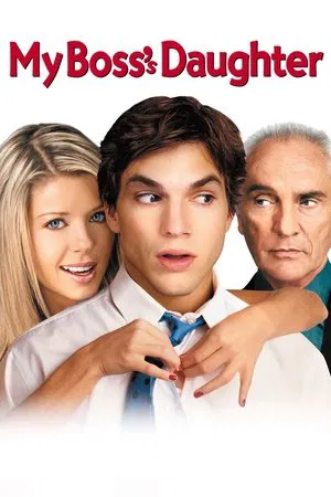 My Boss s Daughter (2003) กิ๊กไม่กั๊ก แผนรักลูกสาวเจ้านาย