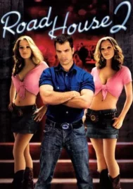 Road House 2 Last Call (2006)