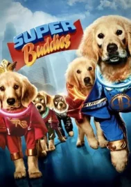 Super Buddies (2013) ซูเปอร์บั๊ดดี้ แก๊งน้องหมาซูเปอร์ฮีโร่