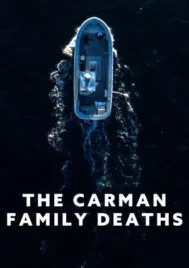 The Carman Family Deaths (2025) ปริศนาตระกูลคาร์แมน