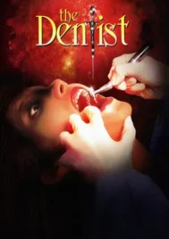 The Dentist (1996) คลีนิกสยองของดร.ไฟน์สโตน