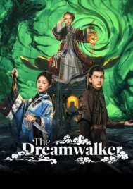 The Dreamwalker (2025) EP.1-24 (จบ)