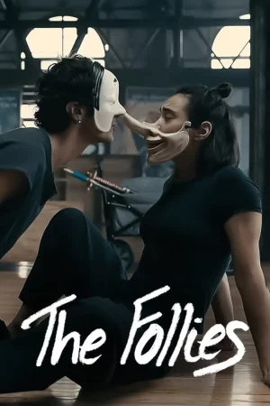 The Follies (2025) วันหนักของคนหน่วง