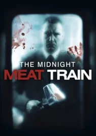 The Midnight Meat Train (2008) ทุบกะโหลกนรกใต้เมือง