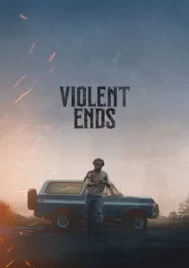 Violent Ends (2025)