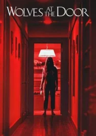 Wolves at the Door (2016) เคาะประตูฆ่า