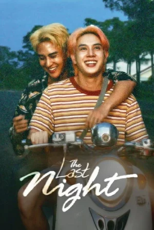 The Last Night (2025) คืนสุดท้าย EP.1-8 (ยังไม่จบ)